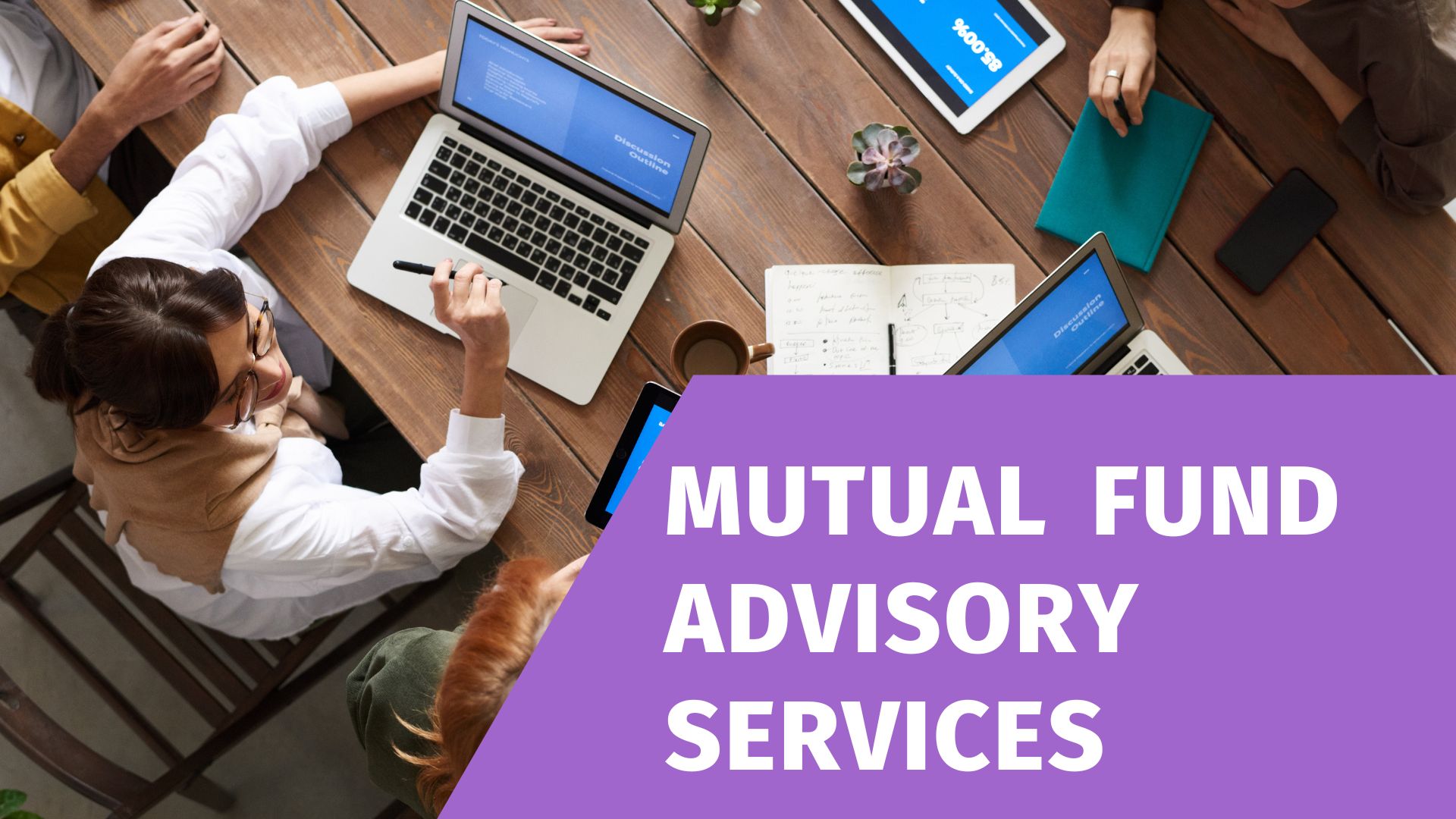 MUTUAL FUND ADVISORY SERVICES